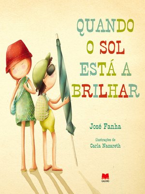 cover image of Quando o Sol Está a Brilhar